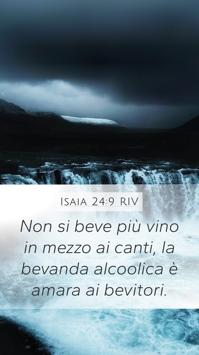 Isaia 24:9 RIV Bible Verse Image