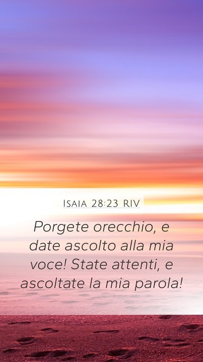 Isaia 28:23 RIV Bible Verse Image