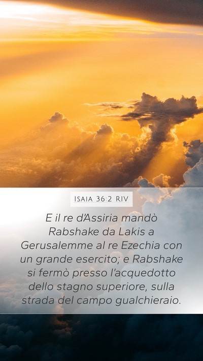 Isaia 36:2 RIV Bible Verse Image