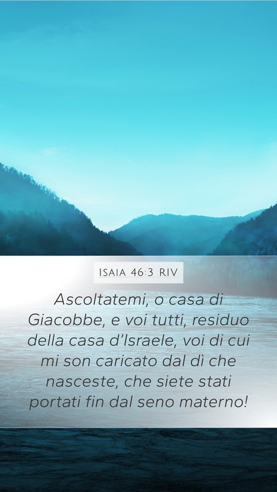 Isaia 46:3 RIV Bible Verse Image