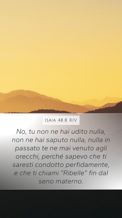 Isaia 48:8 RIV Bible Verse Image
