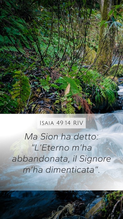 Isaia 49:14 RIV Mobile Phone Wallpaper - Ma Sion ha detto: “L’Eterno m’ha - Mobile Bible Verse Wallpaper