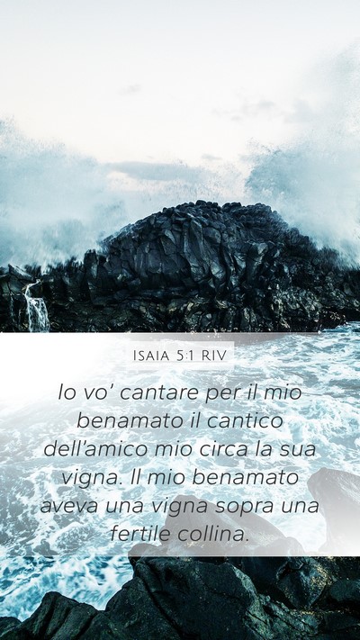 Isaia 5:1 RIV Bible Verse Image
