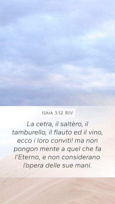 Isaia 5:12 RIV Bible Verse Image