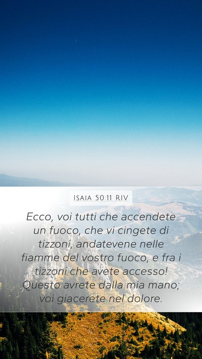 Isaia 50:11 RIV Bible Verse Image