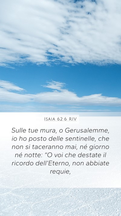 Isaia 62:6 RIV Mobile Phone Wallpaper - Sulle tue mura, o Gerusalemme, io ho posto delle - Mobile Bible Verse Wallpaper