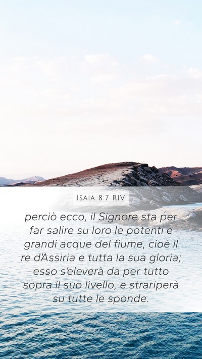 Isaia 8:7 RIV Bible Verse Image