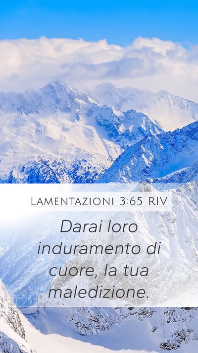 Lamentazioni 3:65 RIV Bible Verse Image