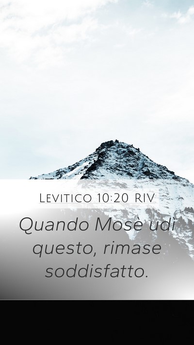 Levitico 10:20 RIV Mobile Phone Wallpaper - Quando Mosè udì questo, rimase - Mobile Bible Verse Wallpaper