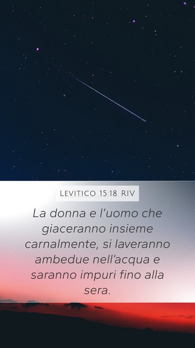 Levitico 15:18 RIV Mobile Phone Wallpaper - La donna e l’uomo che giaceranno insieme - Mobile Bible Verse Wallpaper