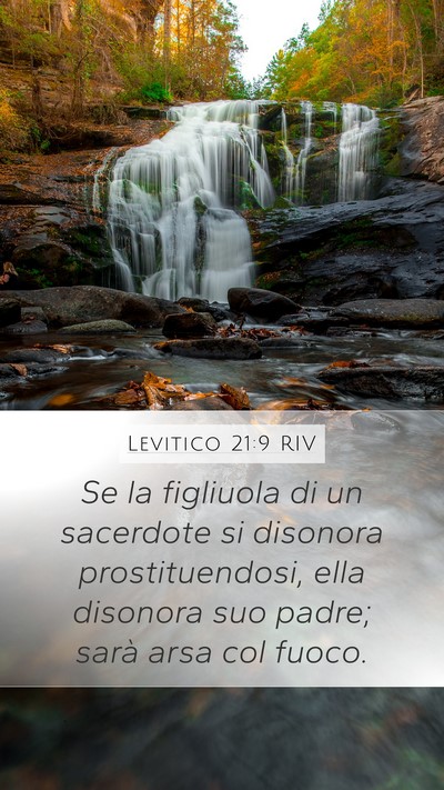 Levitico 21:9 RIV Mobile Phone Wallpaper - Se la figliuola di un sacerdote si disonora - Mobile Bible Verse Wallpaper