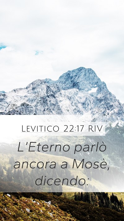 Levitico 22:17 RIV Mobile Phone Wallpaper - L’Eterno parlò ancora a Mosè, - Mobile Bible Verse Wallpaper