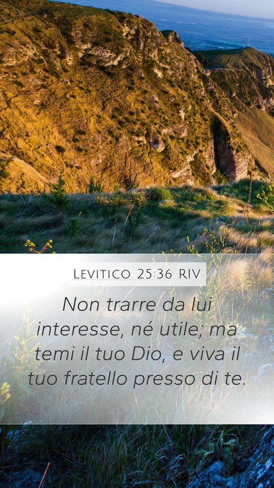 Levitico 25:36 RIV Mobile Phone Wallpaper - Non trarre da lui interesse, né utile; ma temi - Mobile Bible Verse Wallpaper