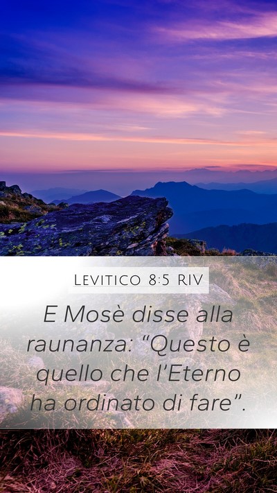 Levitico 8:5 RIV Mobile Phone Wallpaper - E Mosè disse alla raunanza: “Questo è quello - Mobile Bible Verse Wallpaper