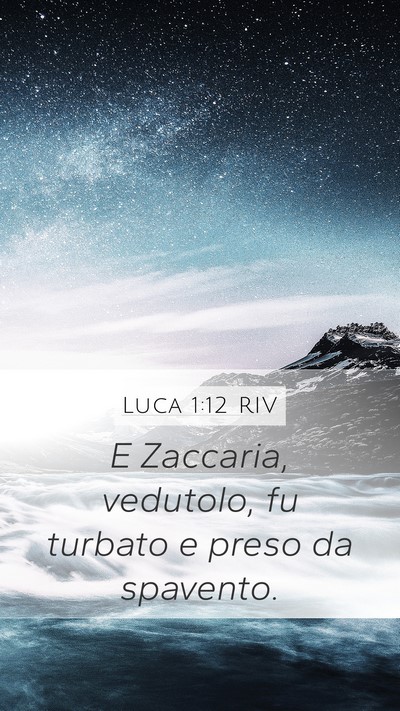 Luca 1:12 RIV Mobile Phone Wallpaper - E Zaccaria, vedutolo, fu turbato e preso da - Mobile Bible Verse Wallpaper