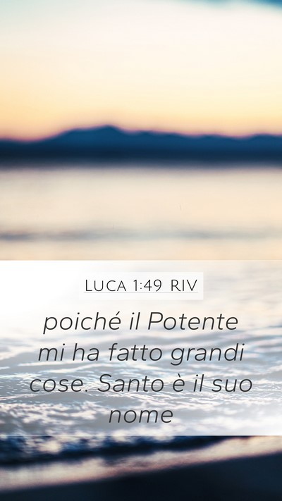 Luca 1:49 RIV Bible Verse Image