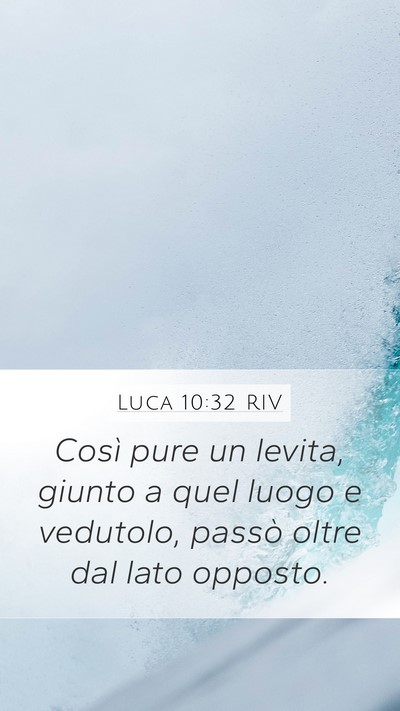 Luca 10:32 RIV Bible Verse Image