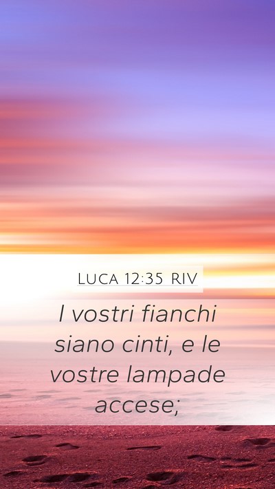 Luca 12:35 RIV Bible Verse Image