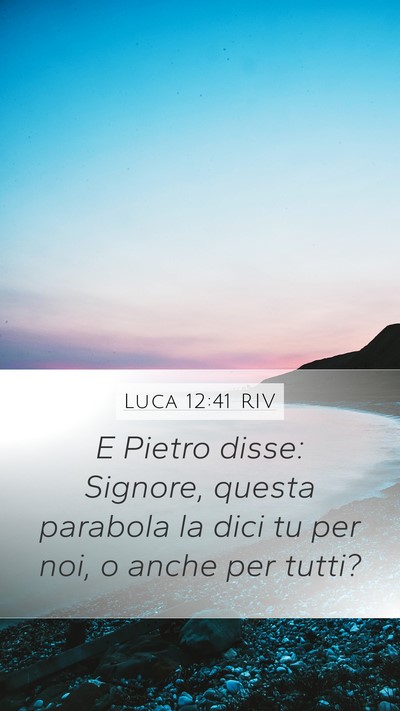 Luca 12:41 RIV Bible Verse Image