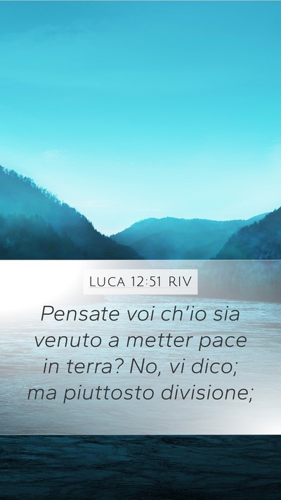 Luca 12:51 RIV Bible Verse Image