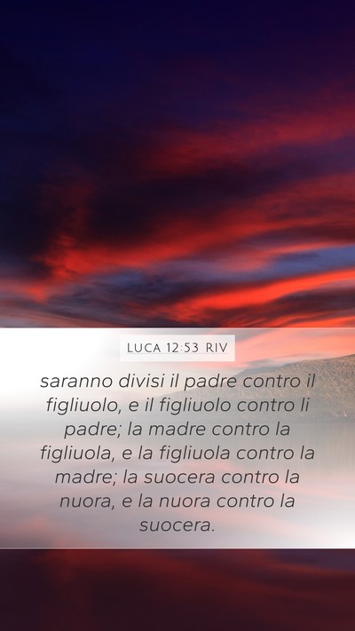 Luca 12:53 RIV Bible Verse Image