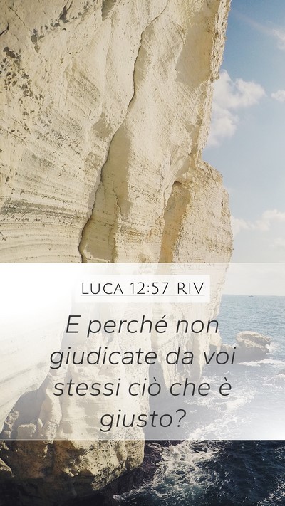 Luca 12:57 RIV Bible Verse Image