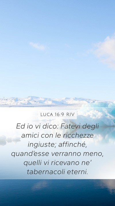 Luca 16:9 RIV Bible Verse Image