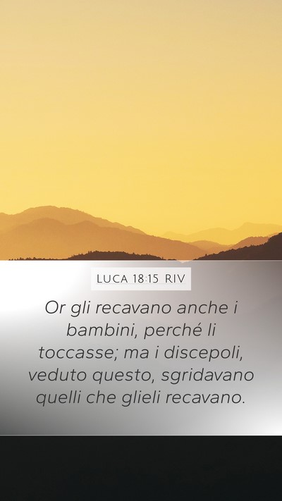 Luca 18:15 RIV Bible Verse Image