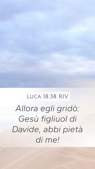Luca 18:38 RIV Bible Verse Image