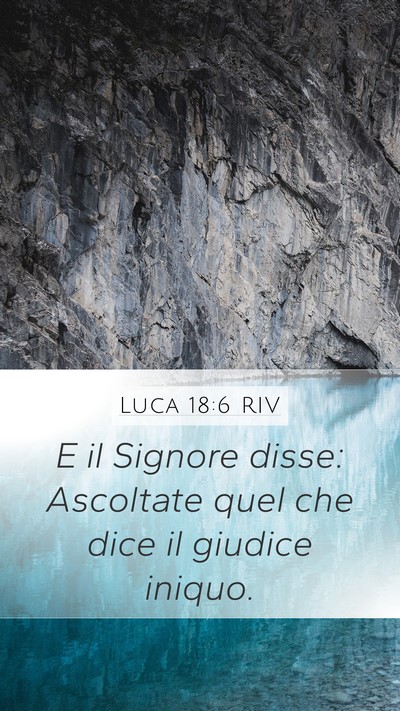 Luca 18:6 RIV Bible Verse Image