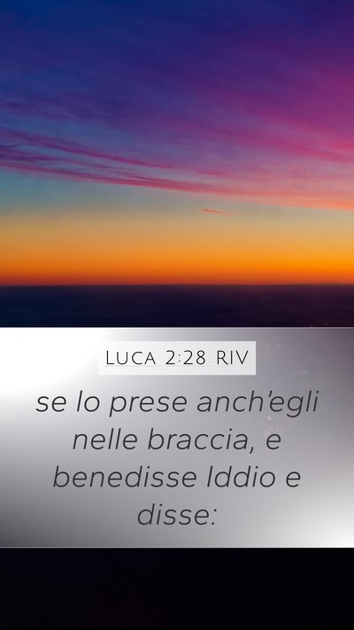 Luca 2:28 RIV Bible Verse Image