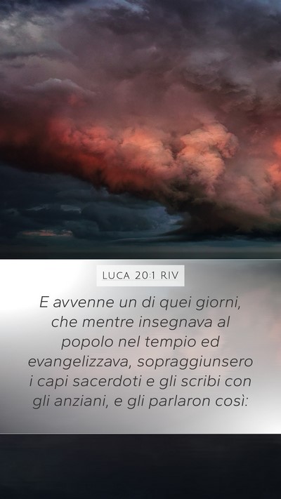 Luca 20:1 RIV Mobile Phone Wallpaper - E avvenne un di quei giorni, che mentre insegnava - Mobile Bible Verse Wallpaper