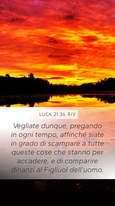 Luca 21:36 RIV Bible Verse Image
