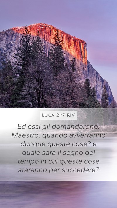 Luca 21:7 RIV Bible Verse Image