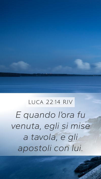 Luca 22:14 RIV Bible Verse Image