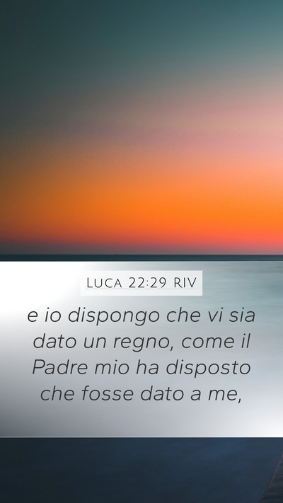 Luca 22:29 RIV Bible Verse Image