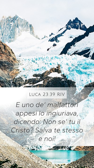 Luca 23:39 RIV Bible Verse Image