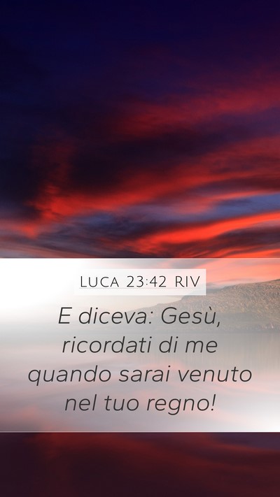 Luca 23:42 RIV Bible Verse Image