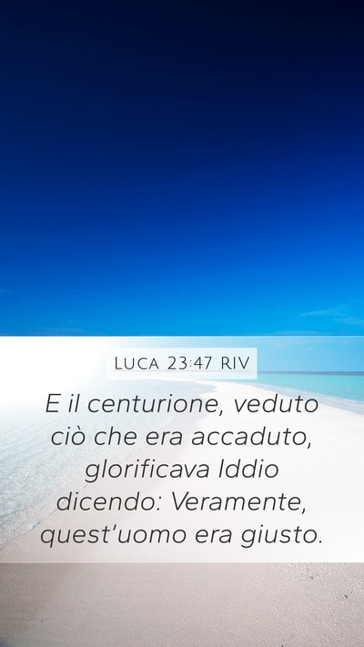 Luca 23:47 RIV Bible Verse Image