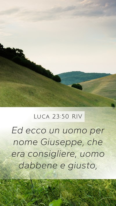 Luca 23:50 RIV Bible Verse Image
