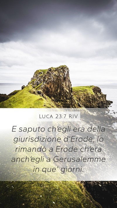Luca 23:7 RIV Bible Verse Image