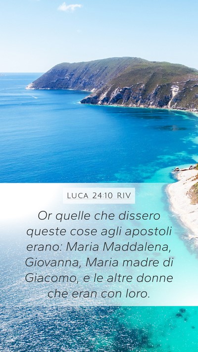 Luca 24:10 RIV Bible Verse Image