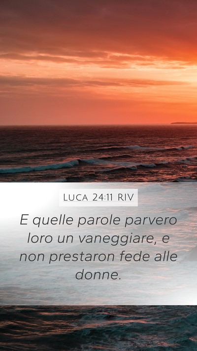 Luca 24:11 RIV Bible Verse Image