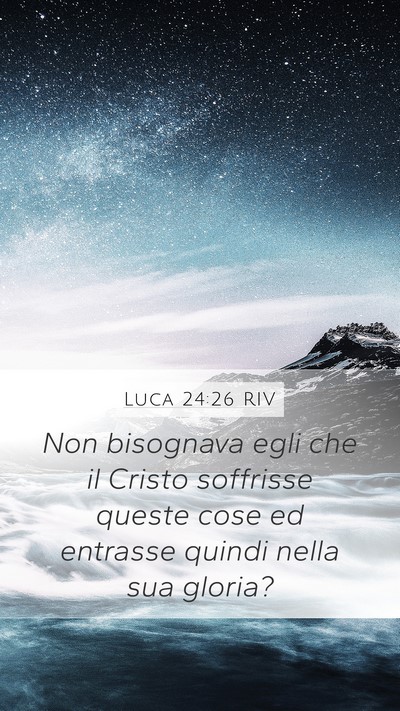 Luca 24:26 RIV Bible Verse Image