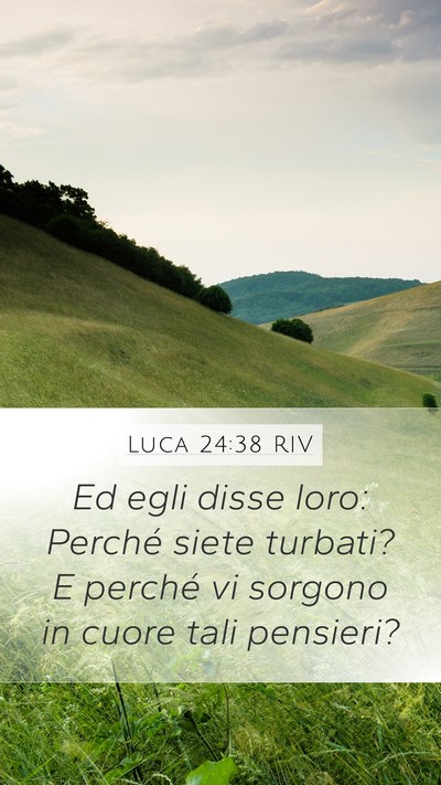 Luca 24:38 RIV Bible Verse Image