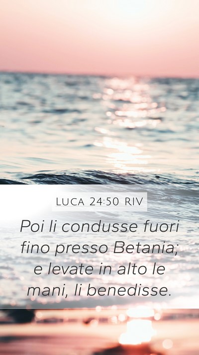 Luca 24:50 RIV Bible Verse Image