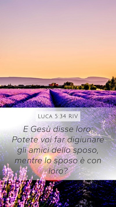 Luca 5:34 RIV Bible Verse Image