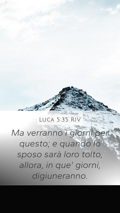 Luca 5:35 RIV Bible Verse Image