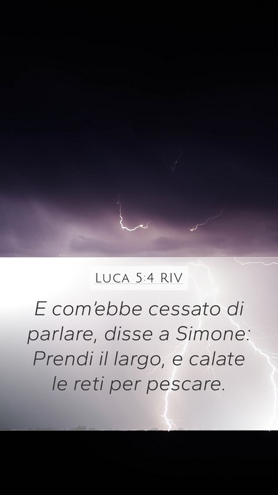 Luca 5:4 RIV Mobile Phone Wallpaper - E com’ebbe cessato di parlare, disse a Simone: - Mobile Bible Verse Wallpaper