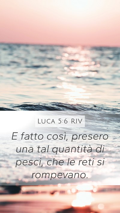 Luca 5:6 RIV Mobile Phone Wallpaper - E fatto così, presero una tal quantità di - Mobile Bible Verse Wallpaper